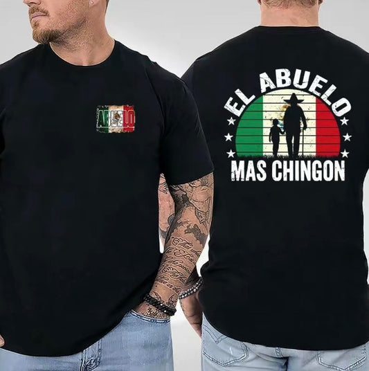 Latino Dad El Abuelo Mas Chingon T-Shirt/Sweatshirt/Hoodie