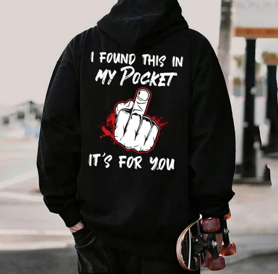 I Found This In My Pocket It's For You T-Shirt/Sweatshirt/Hoodie