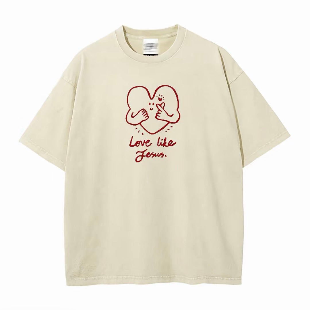 Love Like Jesus Unisex T-Shirt/Sweatshirt/Hoodie