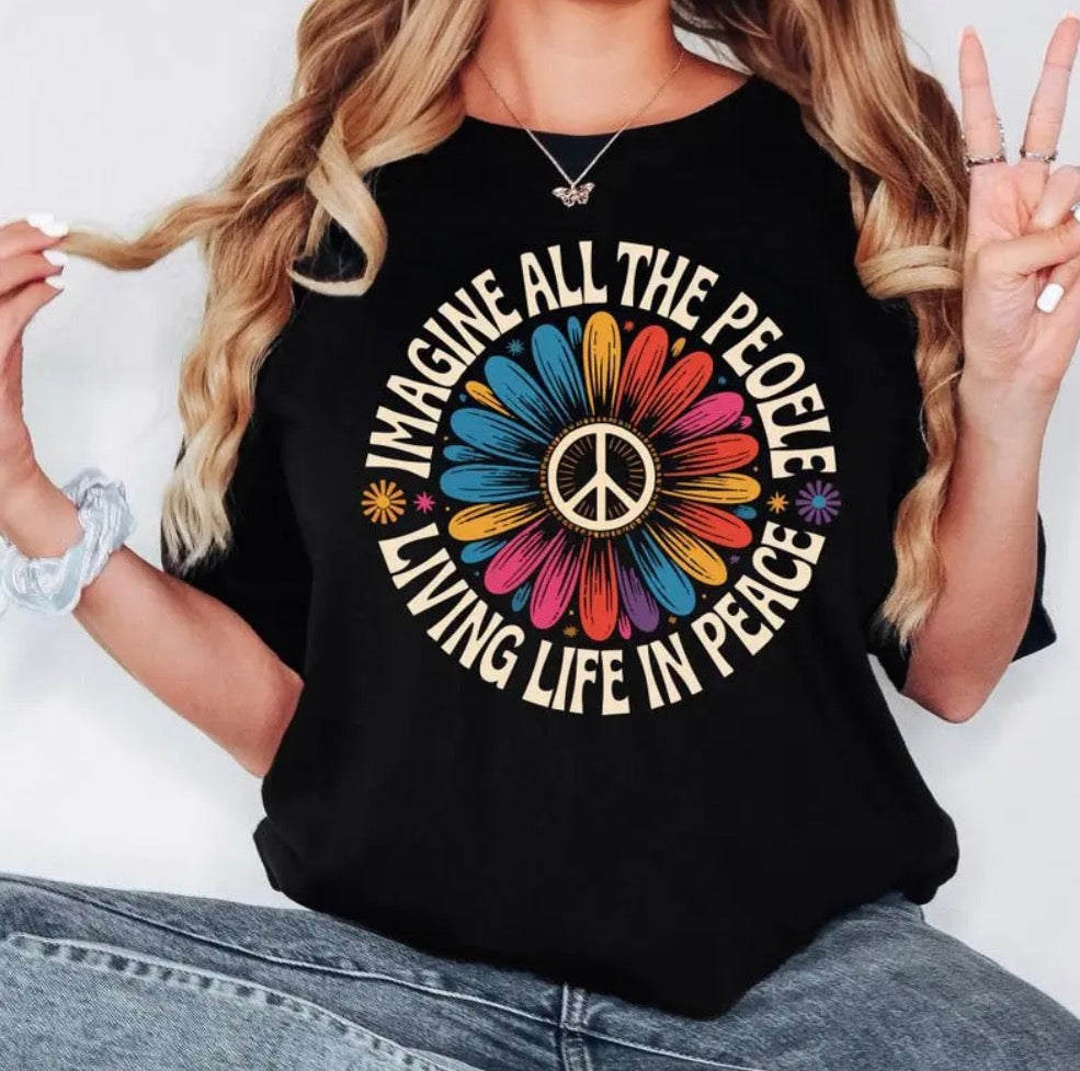 Imagine All The People Living Life In Peace T-Shirt/Sweatshirt/Hoodie