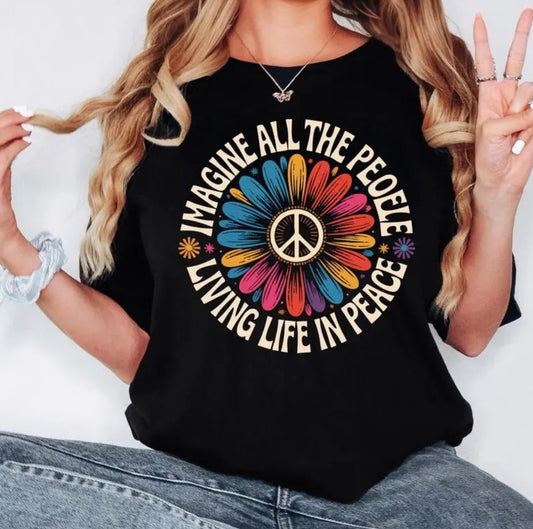 Imagine All The People Living Life In Peace T-Shirt/Sweatshirt/Hoodie
