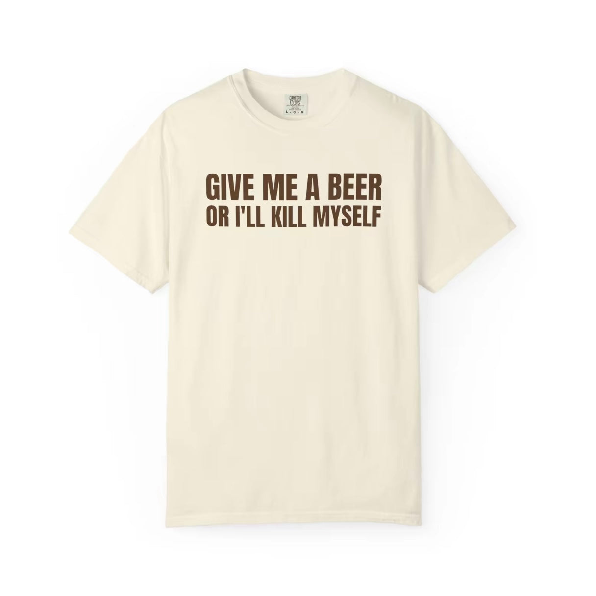 Give Me A Beer Unisex T-Shirt/Sweatshirt/Hoodie