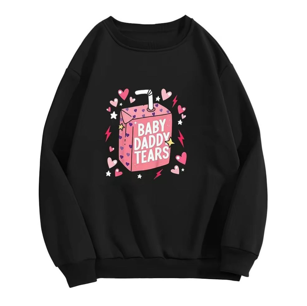Baby Daddy Tears Love Heart T-Shirt/Sweatshirt/Hoodie