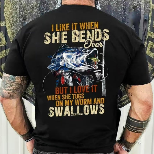 Funny Fishing I Like When She Bends T-Shirt/Sweatshirt/Hoodie