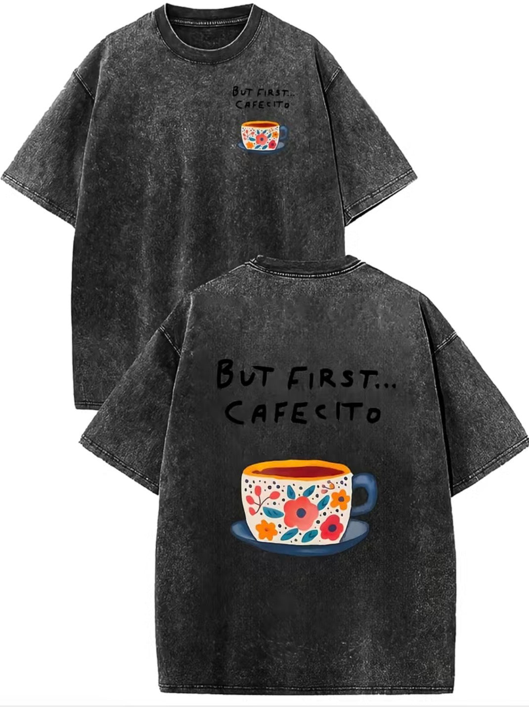Vintage But First Cafecito T-Shirt/Sweatshirt/Hoodie