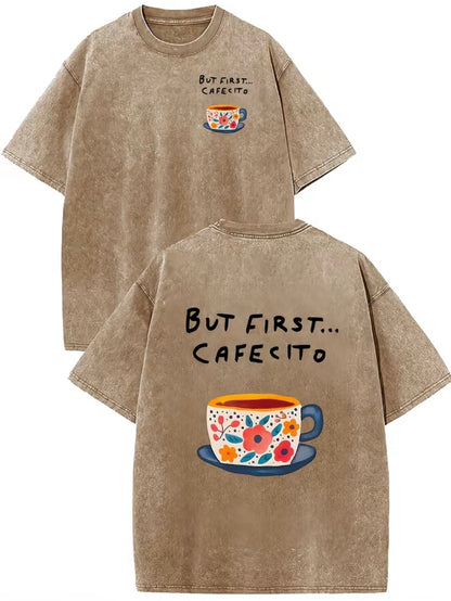 Vintage But First Cafecito T-Shirt/Sweatshirt/Hoodie