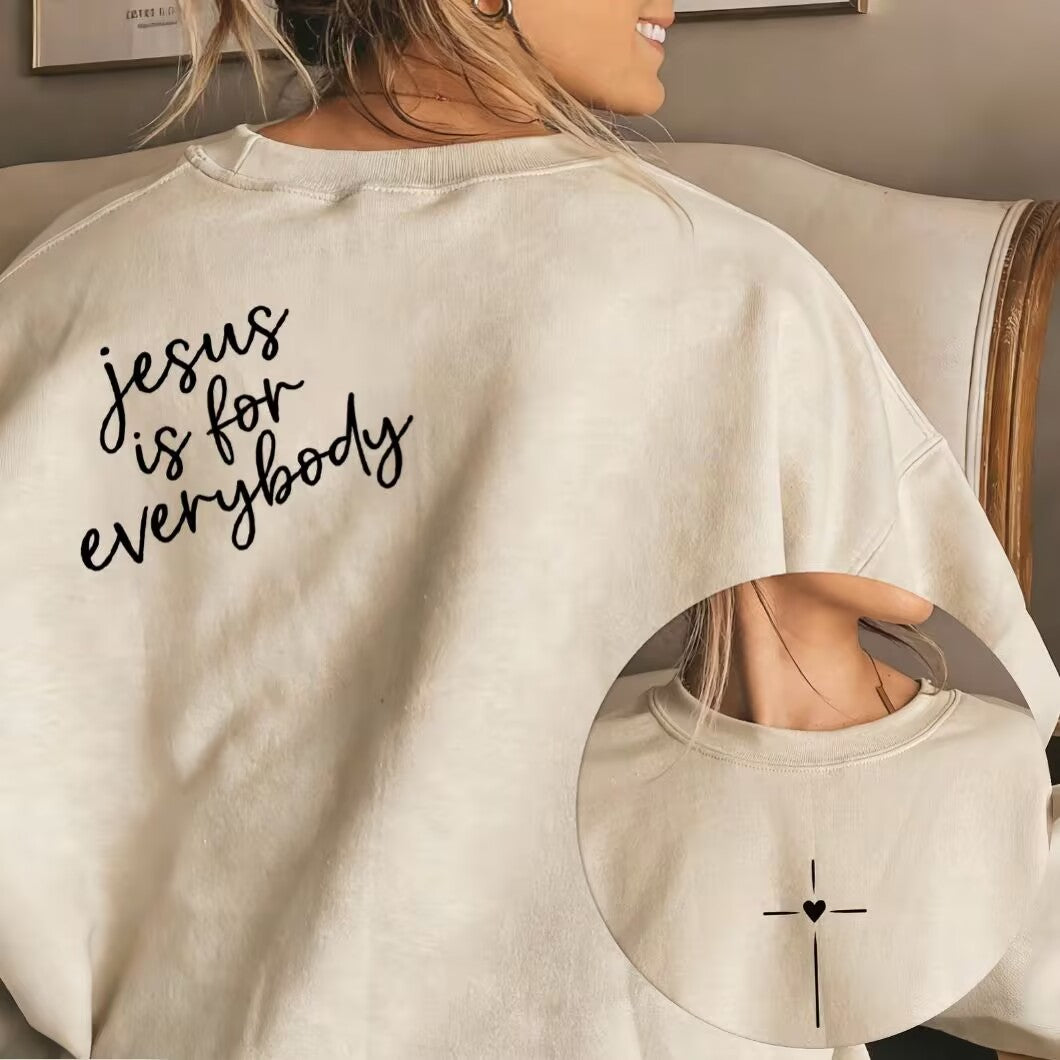 Jesus Is For Everybody T-Shirt/Sweatshirt/Hoodie