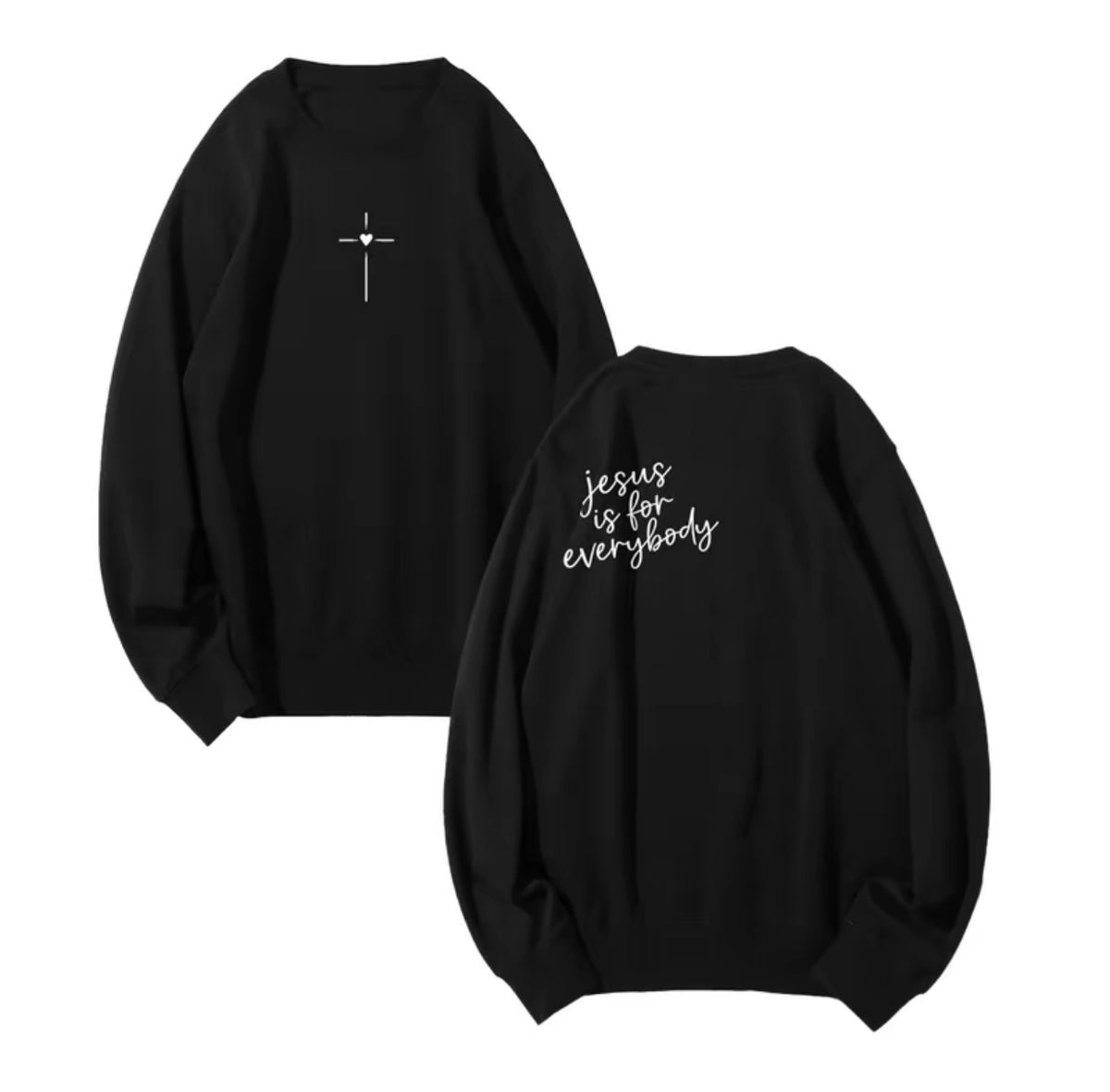 Jesus Is For Everybody T-Shirt/Sweatshirt/Hoodie