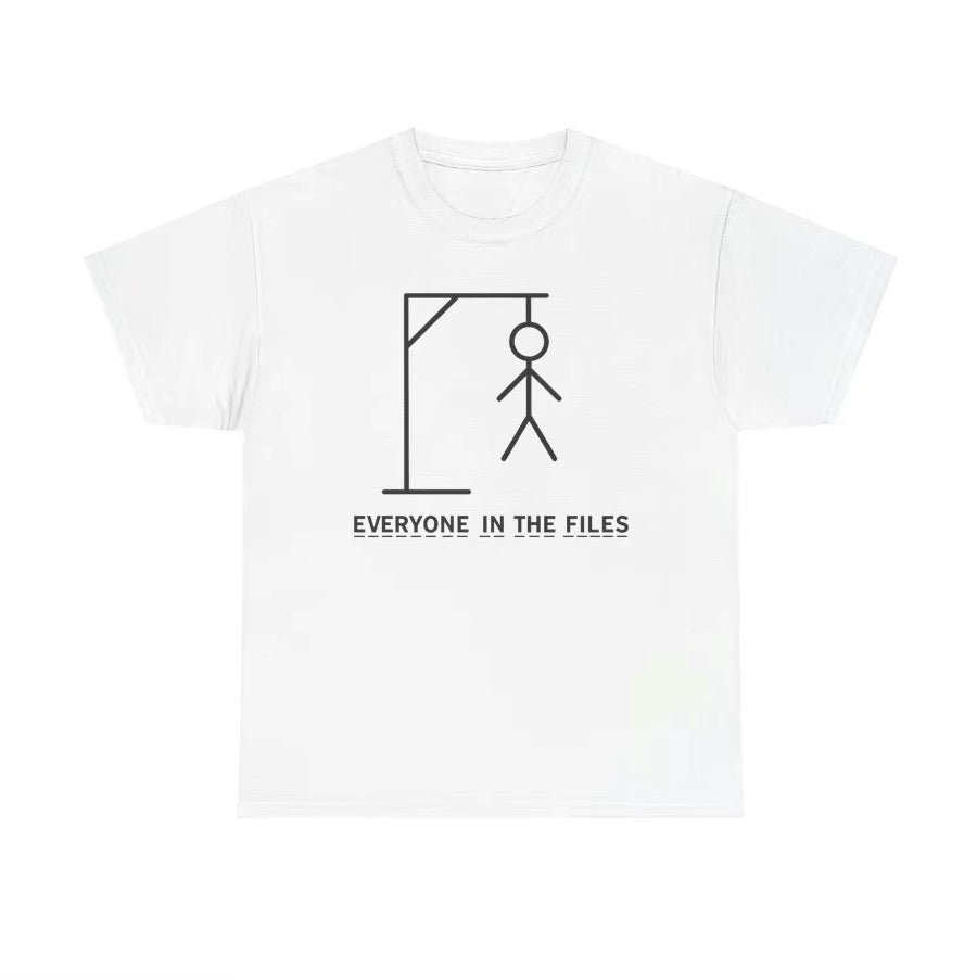 Everyone In The Files Unisex T-Shirt/Sweatshirt/Hoodie