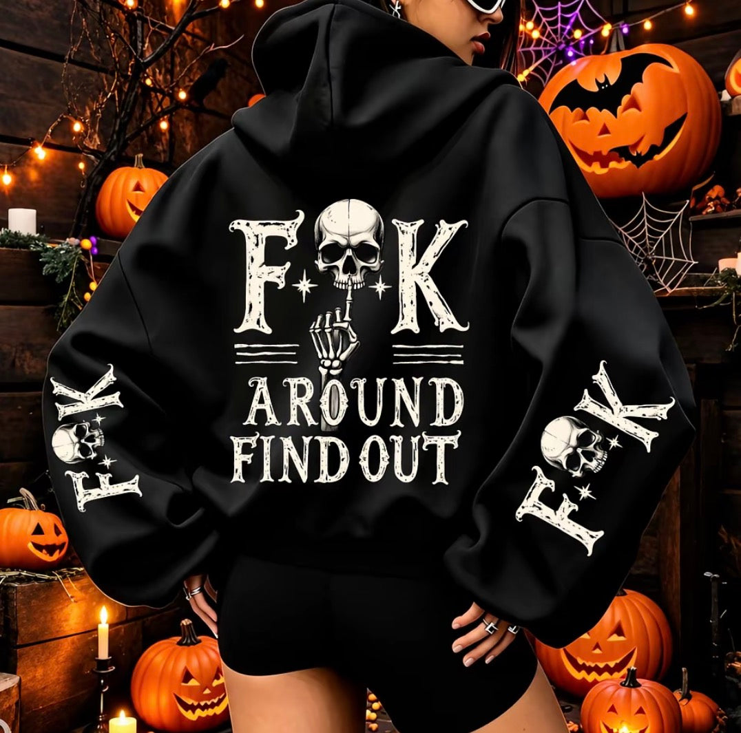 F*ck Around And Find Out T-Shirt/Sweatshirt/Hoodie
