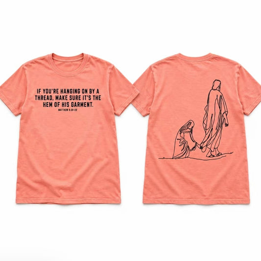 Hang By Hem Of His Garment Christian T-Shirt/Sweatshirt/Hoodie