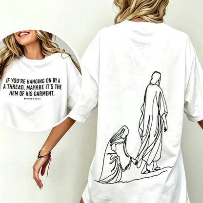 Hang By Hem Of His Garment Christian T-Shirt/Sweatshirt/Hoodie