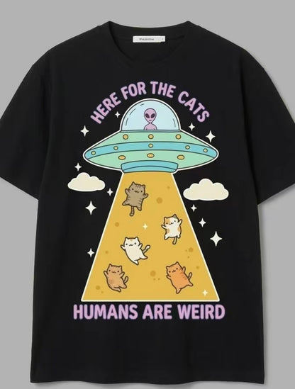 Here For The Cats Humans Are Weird T-Shirt/Sweatshirt/Hoodie