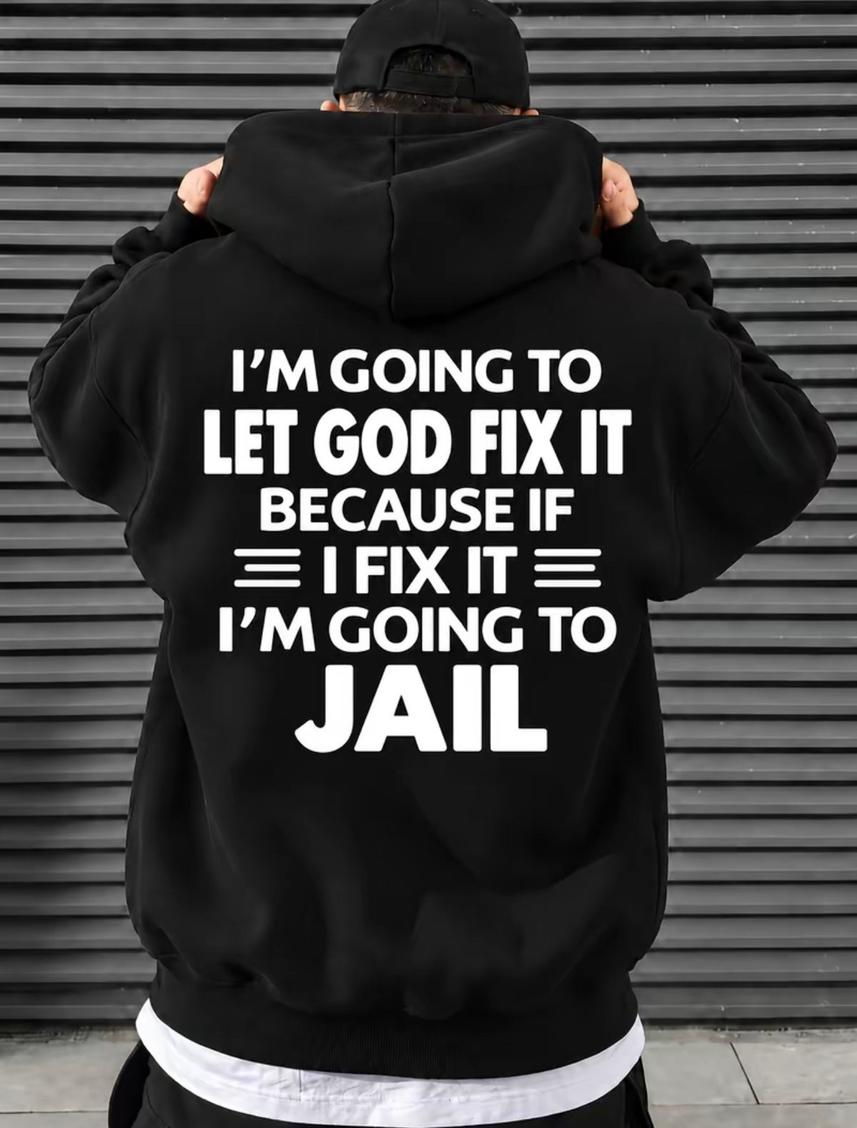 I'm Going To Let God Fix It T-Shirt/Sweatshirt/Hoodie
