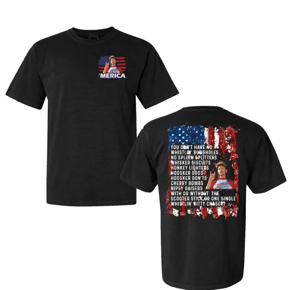 Joe Dirt 4th Of July T-Shirt/Sweatshirt/Hoodie