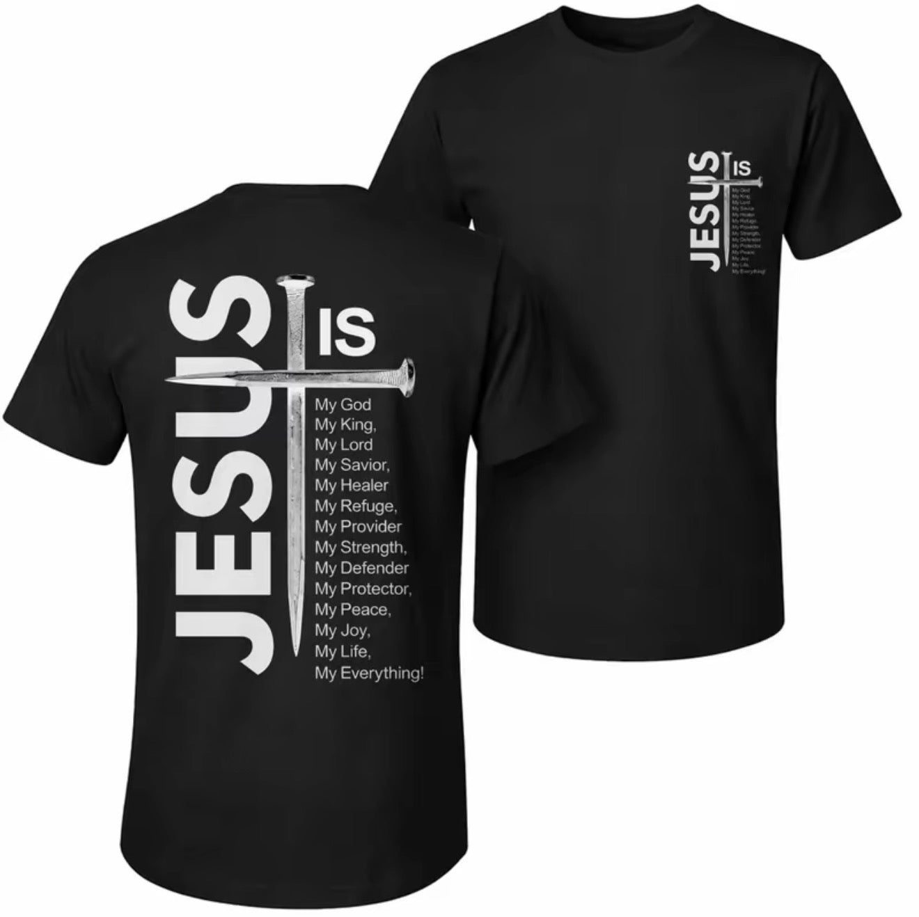 Jesus Is My Everything T-Shirt/Sweatshirt/Hoodie