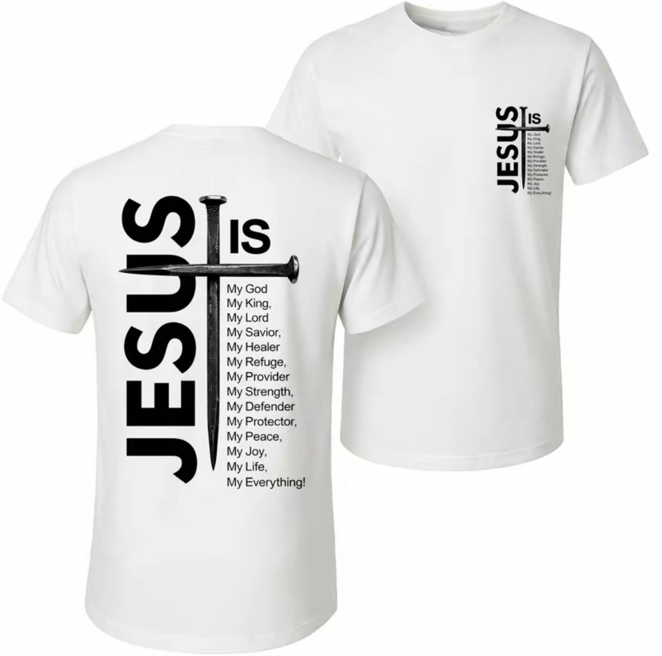 Jesus Is My Everything T-Shirt/Sweatshirt/Hoodie