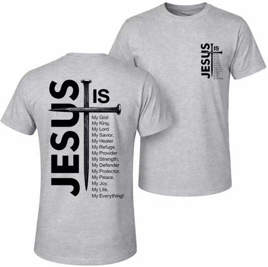 Jesus Is My Everything T-Shirt/Sweatshirt/Hoodie