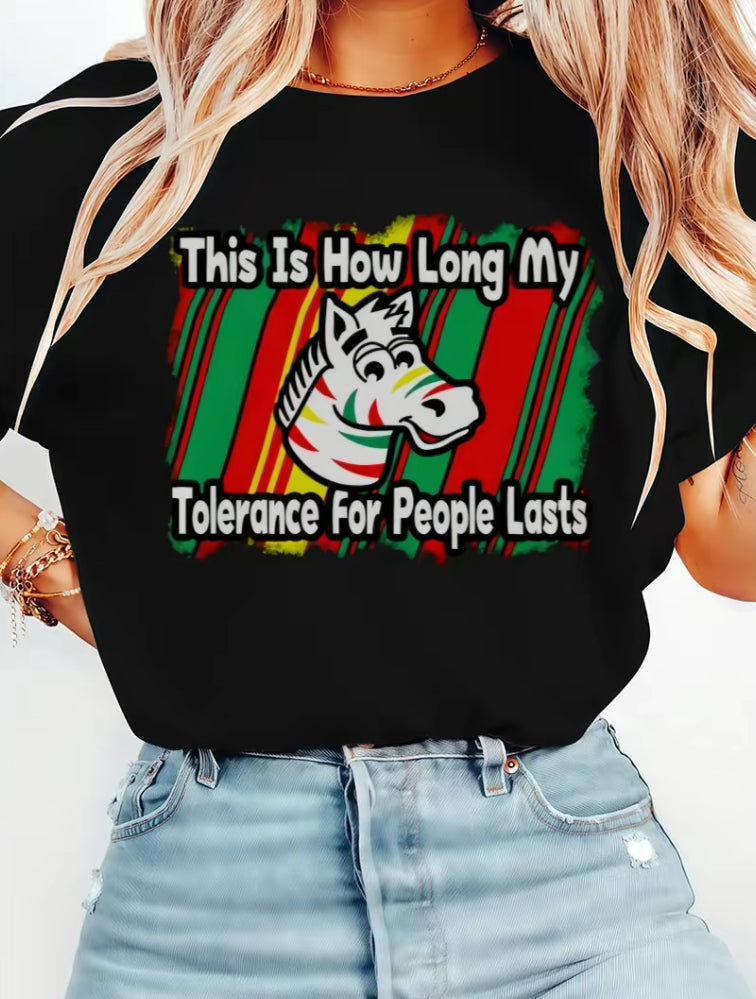 This Is How Long My Tolerance For People Lasts Unisex T-Shirt/Sweatshirt/Hoodie