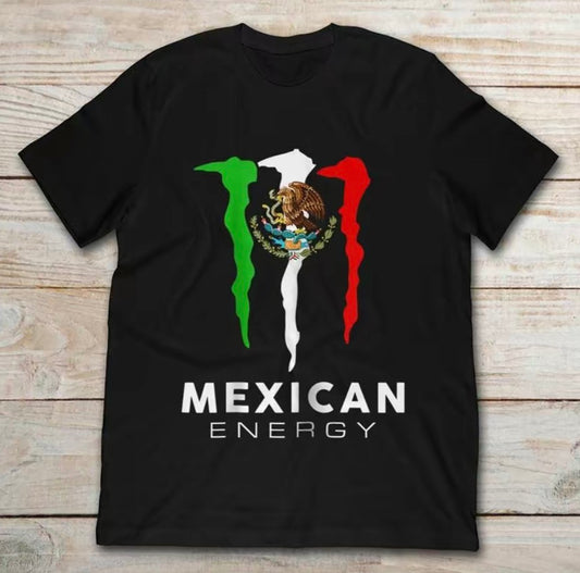 Mexico Flag Mexican Energy T-Shirt/Sweatshirt/Hoodie