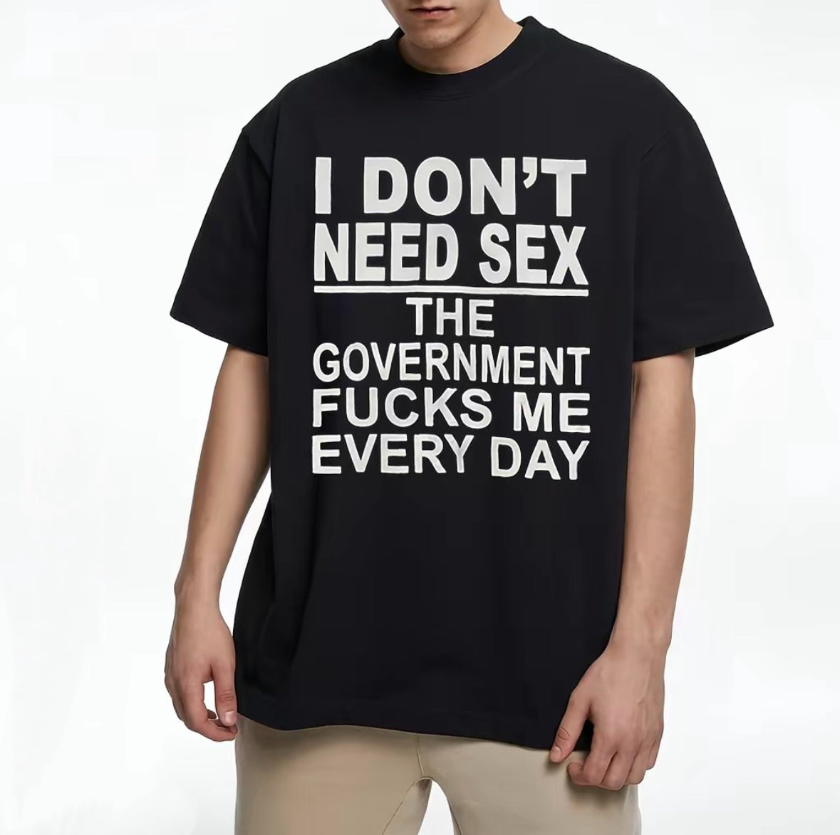 I Don't Need S*x Casual T-Shirt/Sweatshirt/Hoodie