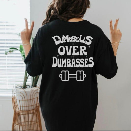 Dumbbells Over Dumbasses Muscle Mommy Gym T-Shirt/Sweatshirt/Hoodie