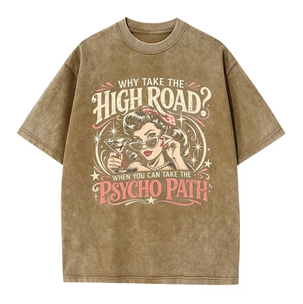 Psycho Path Funny Quote T-Shirt/Sweatshirt/Hoodie