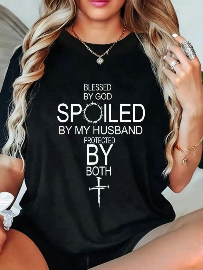 Blessed By God Spoiled By My Husband T-Shirt/Sweatshirt/Hoodie