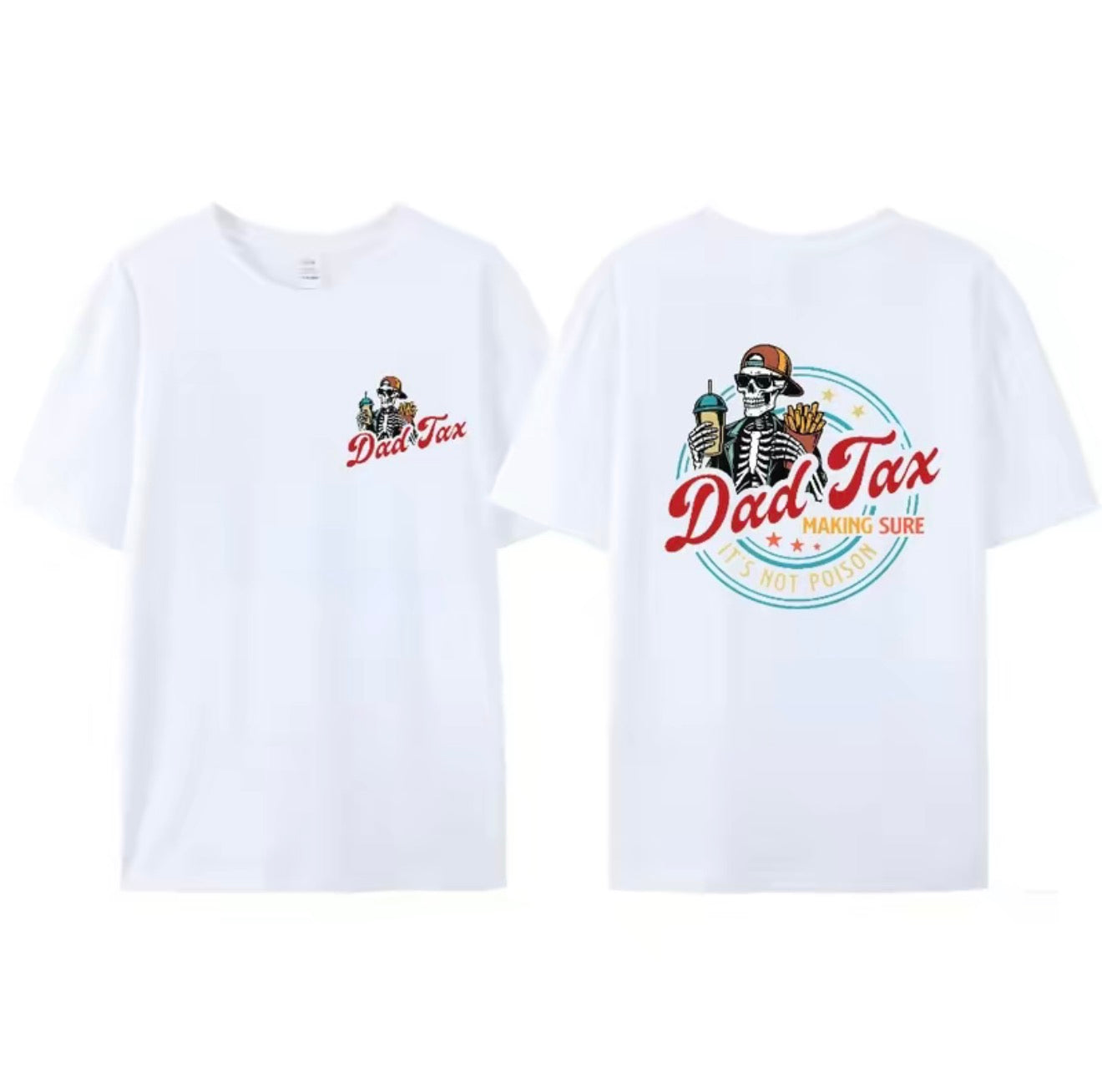 Dad Tax Making Sure It's Not Poison Fathers Day T-Shirt/Sweatshirt/Hoodie