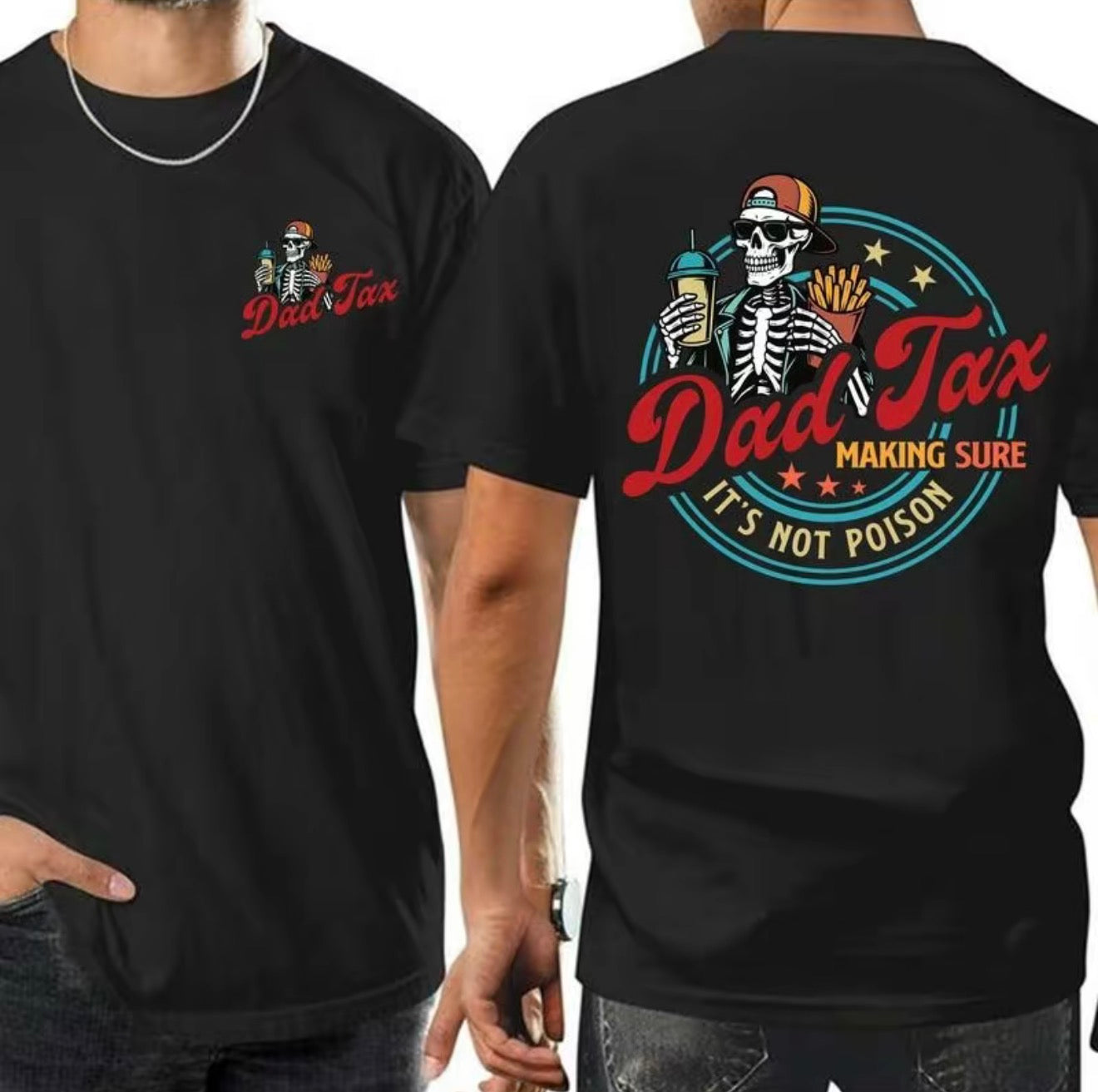 Dad Tax Making Sure It's Not Poison Fathers Day T-Shirt/Sweatshirt/Hoodie