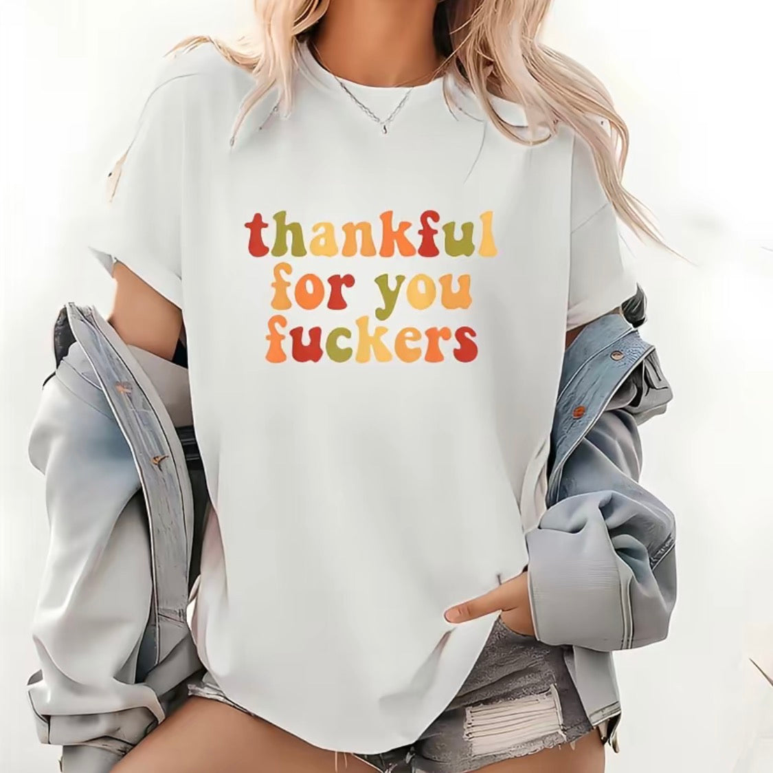 Thankful For You F*ckers Funny Thanksgiving Fall Season T-Shirt/Sweatshirt/Hoodie